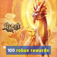 100 robux rewards